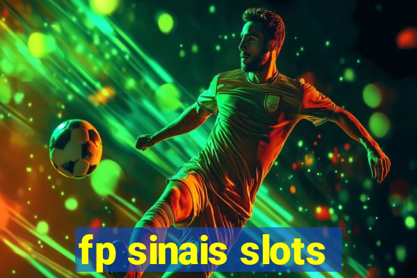 fp sinais slots